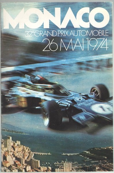 MONACO 32e Grand Prix Automobile 26 Mai 1974.