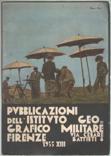 Pubblicazioni dell’Istituto Geografico Militare.