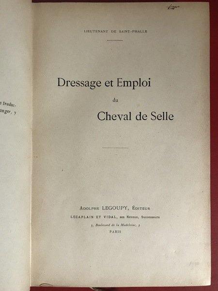 Dressage et Emploi du Cheval de Selle.