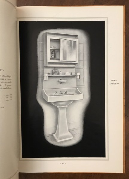 Accessori per Sale da Bagno verniciata alla nitro-cellulosa e cromati.