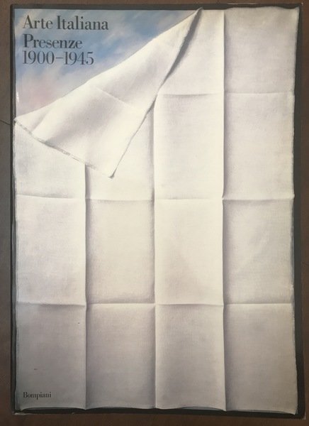 Arte Italiana Presenze 1900-1945.
