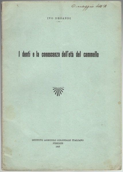 I denti e la conoscenza del cammello. Estratto de L’Agricoltura …