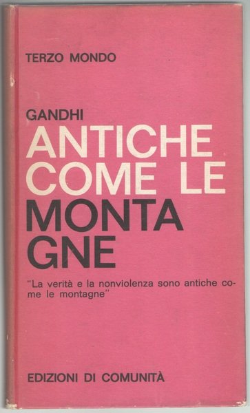 Antiche come le montagne. La vita e il pensiero di …