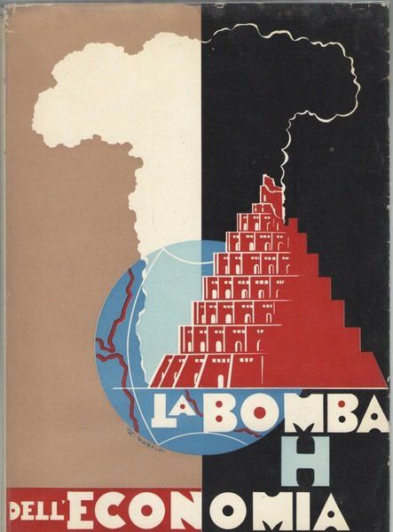 La bomba H dell’economia.