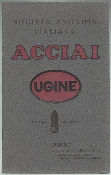 Società Anonima Italiana Acciai UGINE.