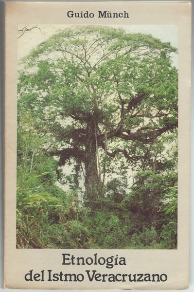 Etnologia del Istmo Veracruzano.