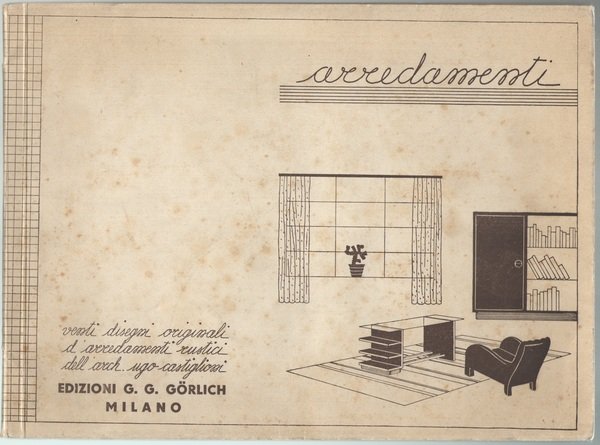 Arredamenti. Venti disegni originali d’arredamenti rustici dell’arch. Ugo Castiglioni.