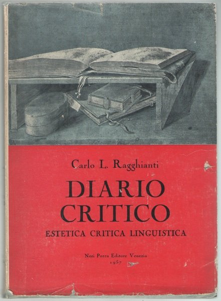 Diario Critico. Capitoli e incontri di estetica critica linguistica.