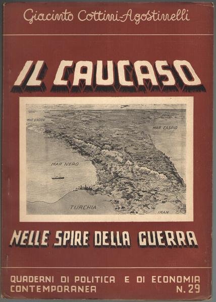 Il Caucaso nelle spire della guerra.