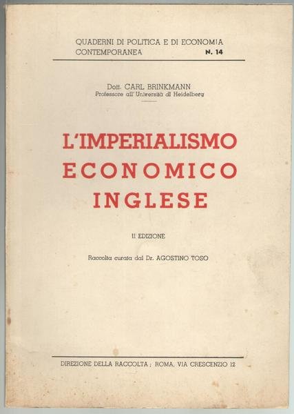 L'imperialismo economico inglese. II edizione.