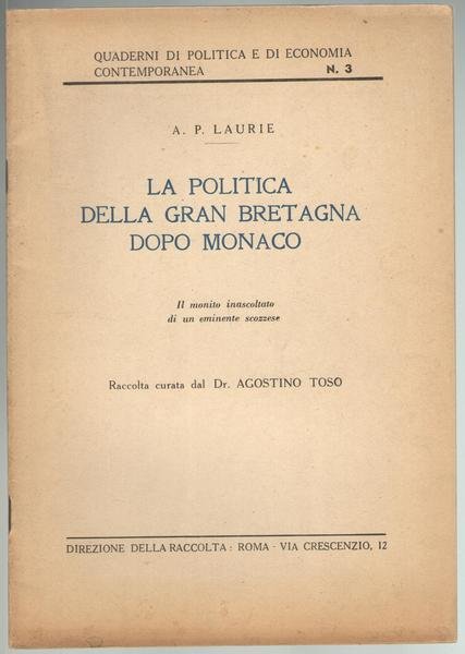 La politica della Gran Bretagna dopo Monaco. Il monito inascoltato di un eminente scozzese.