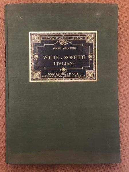 Volte e soffitti italiani. Fotografie Alinari.