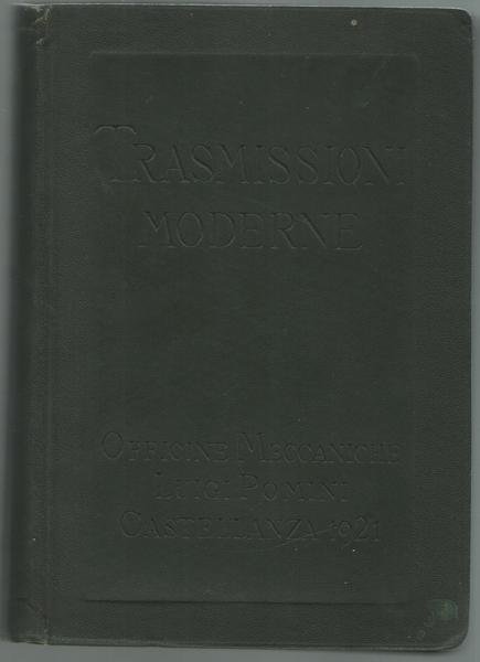 TRASMISSIONI MODERNE. Elenco degli organi di trasmissione delle Officine Meccaniche …