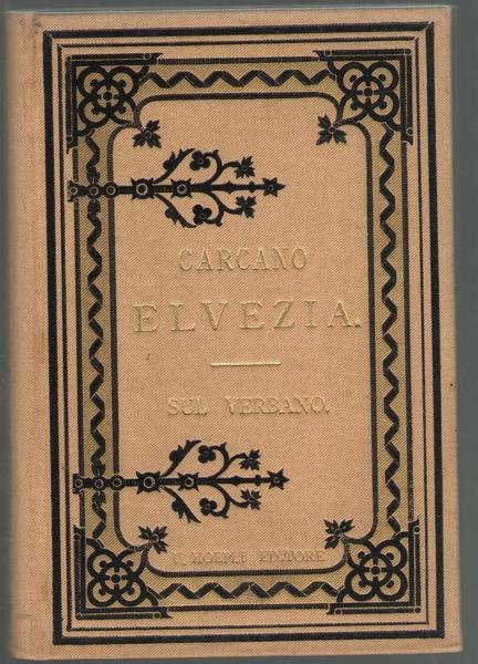 Elvezia. Sul Verbano.