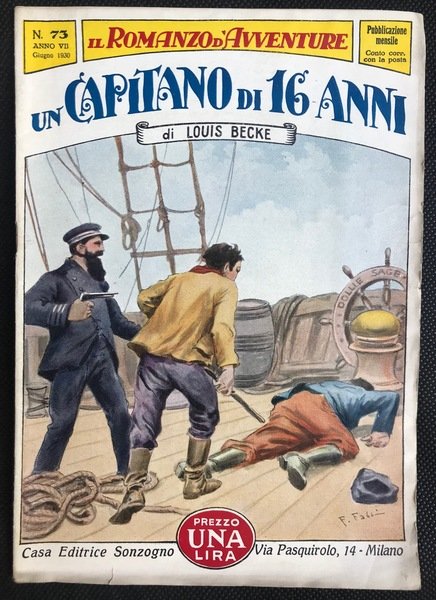 Il Romanzo d'Avventure N.73 Anno VII Giugno 1930. Un Capitano …
