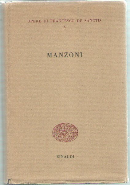Opere di Francesco de Sanctis Vol. X: Manzoni.