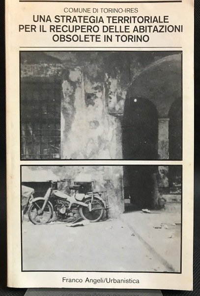 Una strategia territoriale per il recupero delle abitazioni obsolete in …