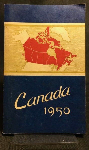 Canada 1950. The Official Handbook of Present Conditions and Recent …