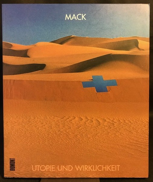 UTOPIE UND WIRKLICHKEIT im Werk von Heinz Mack.