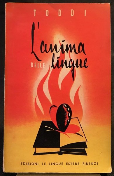 L'anima delle lingue ovvero La tecnica per pensare in un …