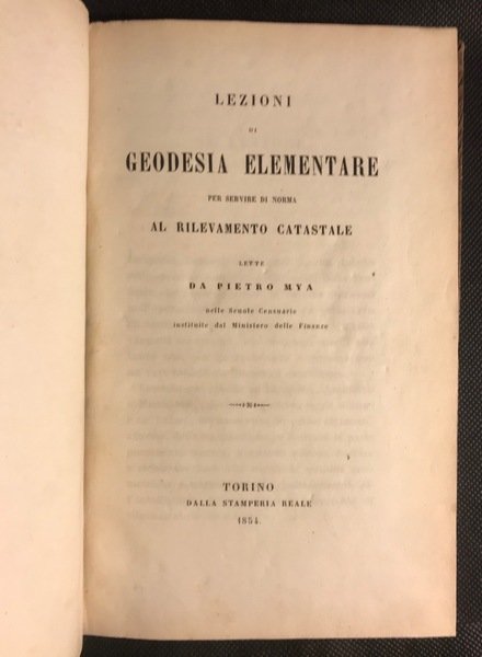 Lezioni di Geodesia Elementare per servire di norma al Rilevamento …