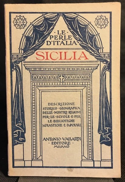 Le Perle d'Italia. Descrizione Storico-Geografica delle nostre Regioni per le …