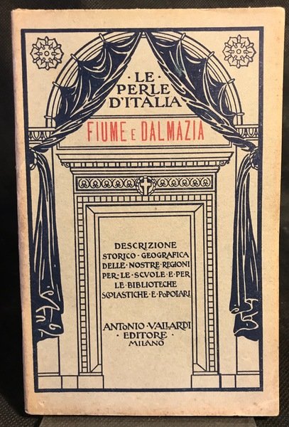 Le Perle d'Italia. Descrizione Storico-Geografica delle nostre Regioni per le …