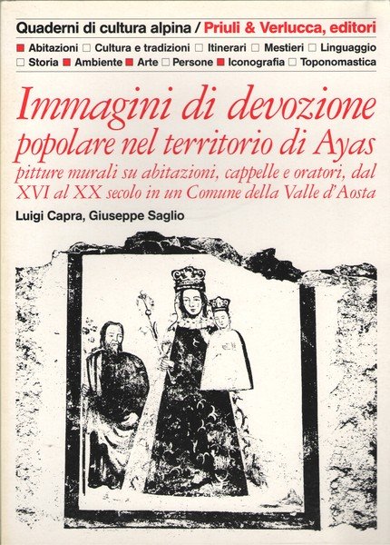 Immagini di devozione popolare nel territorio di Ayas. Pitture murali …