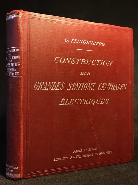 CONSTRUCTION DE GRANDES STATIONS CENTRALES ÉLECTRIQUES.
