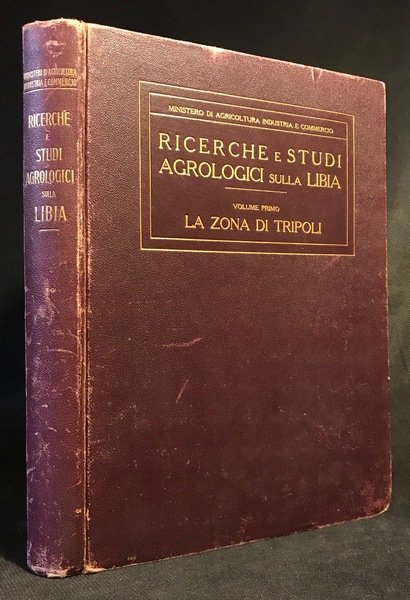 Ministero di Agricoltura Industria e Commercio. RICERCHE E STUDI AGROLOGICI …