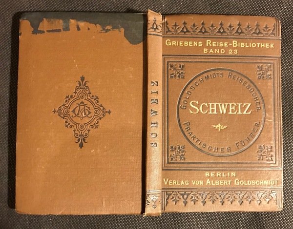 Griebens Reise-Bibliothek. Band 23. DIE SCHWEIZ. Praktishes Handbuch für Reisende. …