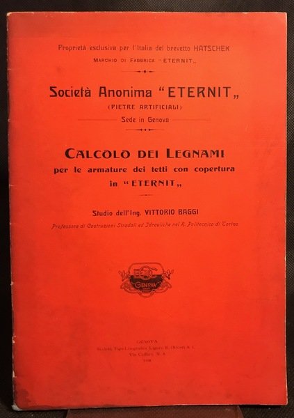 Società Anonima Eternit (Pietre Artificiali). Calcolo dei Legnami per le …
