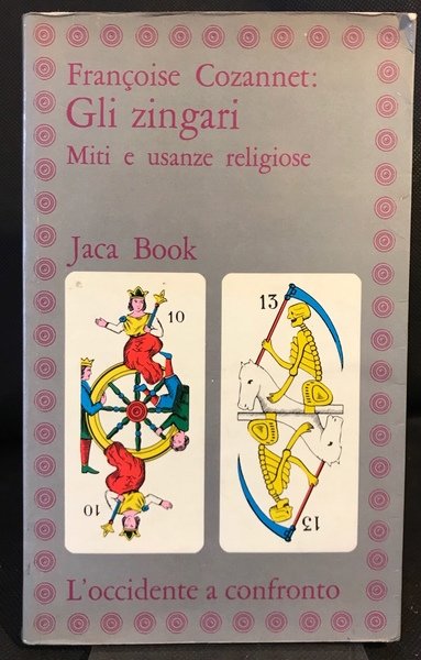 Gli zingari. Miti e usanze religiose.