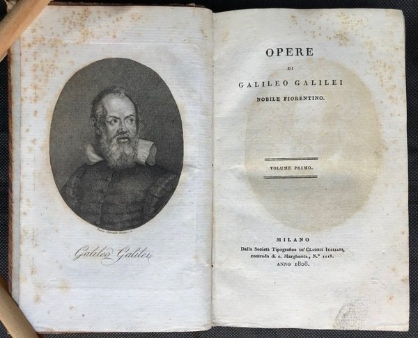 OPERE DI GALILEO GALILEI NOBILE FIORENTINO. VOLUME PRIMO (-DECIMOTERZO).