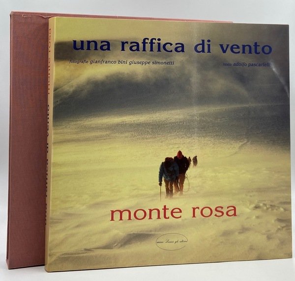 Una raffica di vento. Monte Rosa.