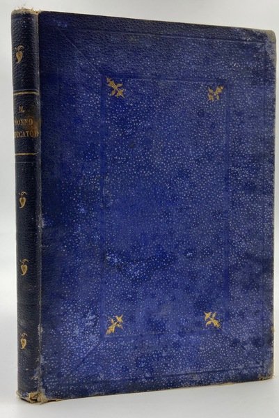 IL NONNO EDUCATORE OSSIA CONVERSAZIONI MORALI D'UN VECCHIO CO' SUOI …