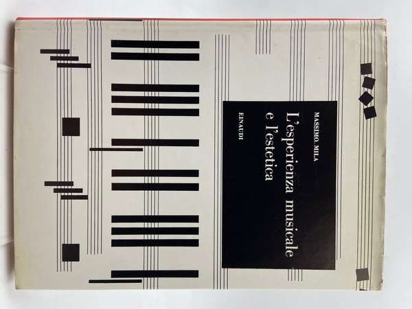 L'esperienza musicale e l'estetica. Seconda edizione riveduta e ampliata.