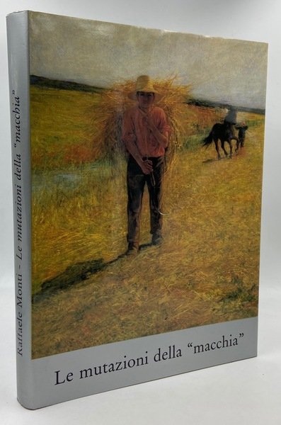 Le mutazioni della “Macchia”.