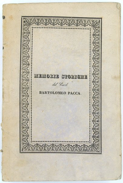 MEMORIE STORICHE DEL MINISTERO, DE' DUE VIAGGI IN FRANCIA E …