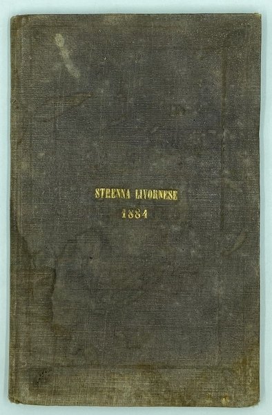 IL FILEBO STRENNA LIVORNESE PER L'ANNO 1884. COMPILATA DA ALCUNI …