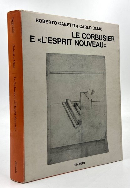 Le Corbusier e «L’Esprit Nouveau».