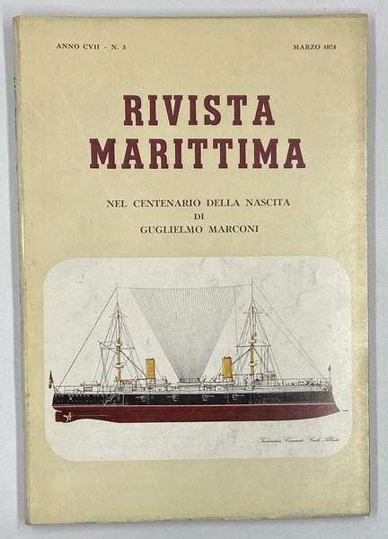 Rivista Marittima Anno CVII n. 3 MARZO 1974 - NEL …