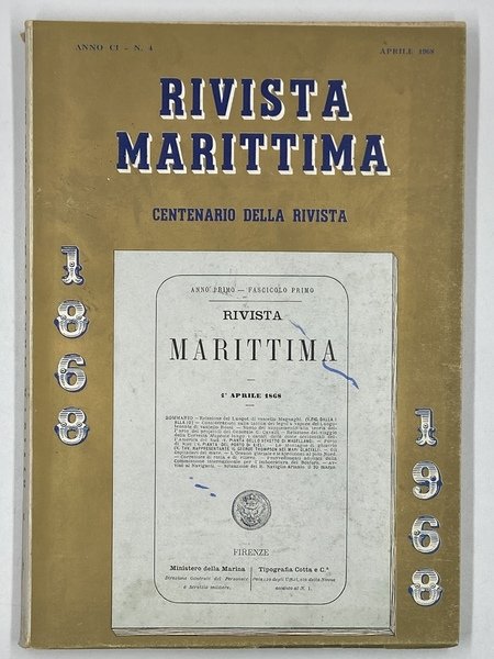 Rivista Marittima Anno CI N.4 - Centenario della Rivista.