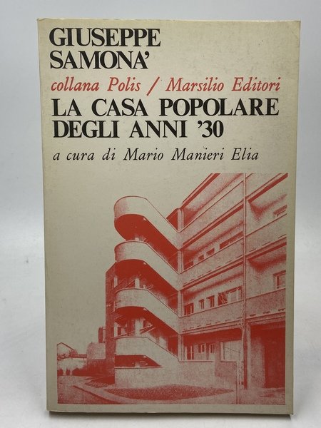 La casa popolare degli anni ’30.