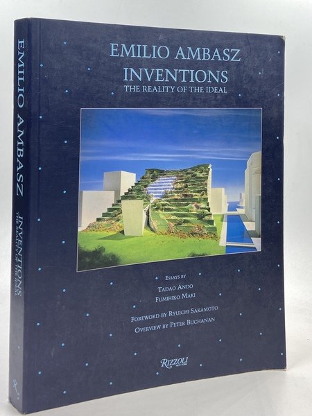 EMILIO AMBASZ INVENTIONS. THE REALITY OF THE IDEAL. Essays by …