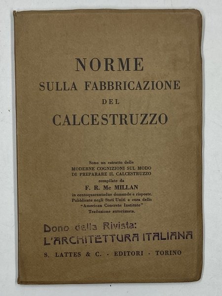 Norme sulla fabbricazione del calcestruzzo. Sono un estratto delle MODERNE …