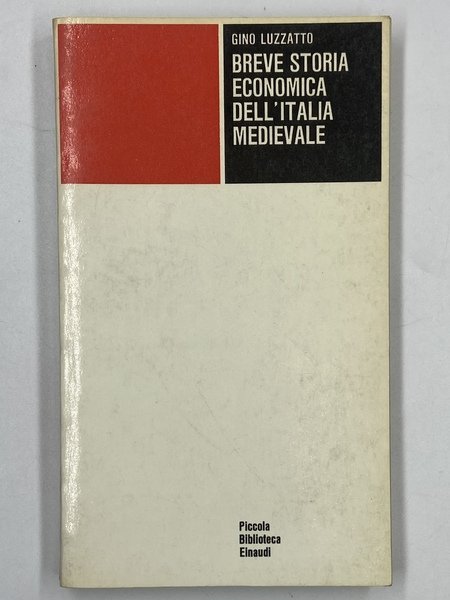Breve storia economica dell’Italia medievale.