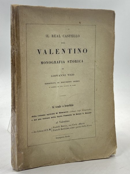 IL REAL CASTELLO DEL VALENTINO MONOGRAFIA STORICA DI GIOVANNI VICO …