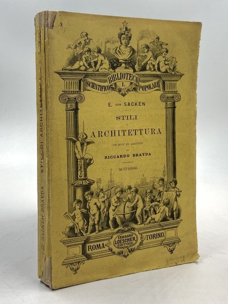 Stili di architettura. Versione con note ed aggiunte di Riccard …