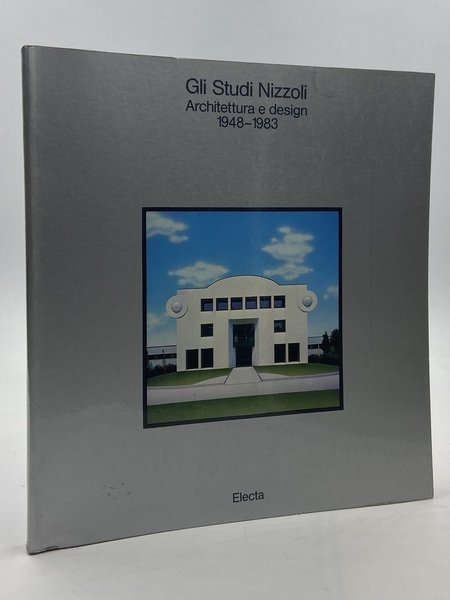 Gli Studi Nizzoli. Architettura e design 1948-1983.